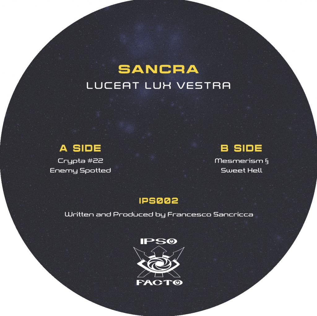 ( IPS 002 ) SANCRA - Luceat Lux Vestra ( 12" ) Ipso Facto Records
